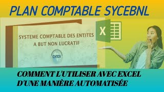 Plan comptable Excel SYCEBNL avec saisie des écritures automatisé  télécharger le plan [upl. by Sibby277]