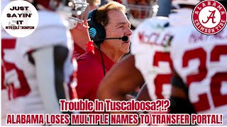 Trouble In Title Town Alabama Loses Multiple Names To Transfer Portal  A Big Deal For Nick Saban [upl. by Droflim802]