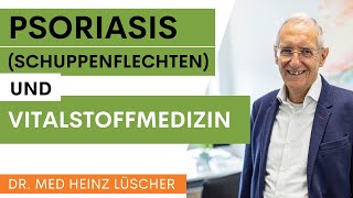 Psoriasis Schuppenflechte natürlich behandeln mit Vitalstoffmedizin [upl. by Enelrad]