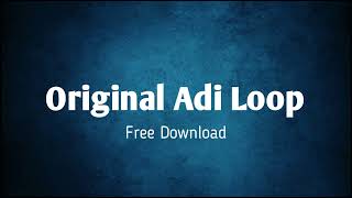 Original Adi Loop Free Download  Dj Ankush Pawar  Download Link in Discription [upl. by Ramma]