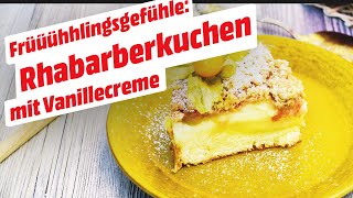 Frühlingsgefühle Rhabarberkuchen mit Vanillecreme • KochMit [upl. by Lah]