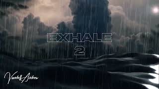 Vandell Andrew  Exhale 2 Deep Sleeping Music Relaxing Music Stress Relief Music [upl. by Ecnadnac298]