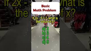 If 2x  3  7 what is the value of xa 2b 3c 4d 5basicmathmathematicscivilservicesmaths [upl. by Xyla]