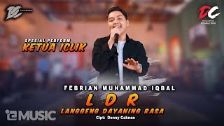 FEBRIAN MUHAMMAD IQBALKETUA ICLIK  LDR Langgeng Dayaning Rasa  OFFICIAL LIVE MUSIC  DC MUSIK [upl. by Sullivan929]