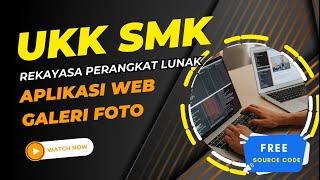 UKK SMK RPL  Website Galeri Foto [upl. by Dorolice821]