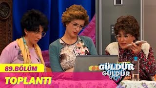 Güldür Güldür Show 89Bölüm  Toplantı [upl. by Atalanta]