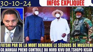 FATSHI PAR PEUR DE LA MORT DEMANDE LE SÉCOURS DE MUSEVENI CONANGAA CONTOLE NKIVU DIR TSHOPO KISA [upl. by Ahseen]