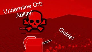 How to Get Undermine Orb Ability  Plinky Punching [upl. by Kosey]