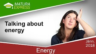 Talking about energy  Zentralmatura Englisch Juni 2018 09 [upl. by Pascasia]