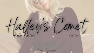 Billie Eilish  Halleys Comet lyrics [upl. by Yrneh904]