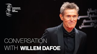 Conversation with WILLEM DAFOE  20th Edition [upl. by Saum]