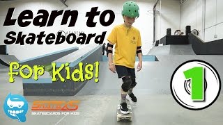 Learn How to Skateboard for Kids [upl. by Remle]