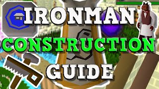 OSRS Construction Guide For Ironmen QuestsTipsXP Rates  199 Construction Guide OSRS [upl. by Verney]