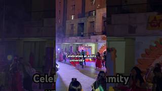 Celebration 🎉 in amity university ❤️ amityuniversitynoida amityuniversity subscribe minivlog [upl. by Horan]