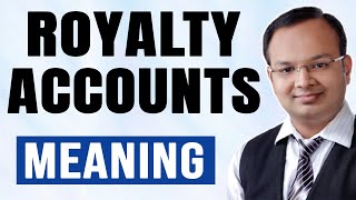 Financial Accounting  Royalty Accounts  Part1  Meaning [upl. by Charmian974]