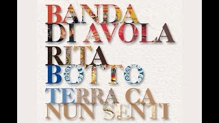 Rita Botto e Banda di Avola  Mi votu e mi rivotu [upl. by Schaeffer924]