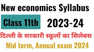 class 11 economics syllabus 202324  eco syllabus class11 midtermannual syllabus 2023 24  doe [upl. by Enoved775]