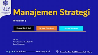 08 Man Strategi UTMJakarta Wenty [upl. by Lyon]