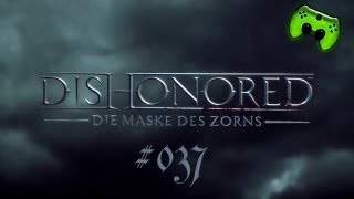 Lets Play Dishonored 037 Deutsch HD  Die Suche nach der Rüstung [upl. by Shepperd]