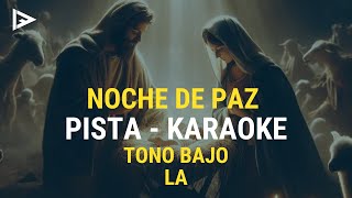 Noche de Paz  PISTA KARAOKE en Tono Bajo [upl. by Toffey506]