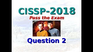 CISSP Practice Question with Spock amp Kirk Episode 2 quotAsset Securityquot [upl. by Idolah]