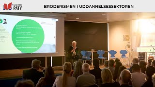 BRODERISMEN I UDDANNELSESSEKTOREN [upl. by Ecinereb]