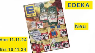 EDEKA Prospekt Werbung Aktionen Gültig von 111124 bis 161124​⁠Werbungde [upl. by Nodle]