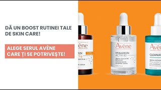 Alege serul Avène potrivit pentru pielea ta [upl. by Namor]