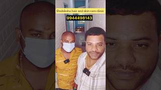 Hair wash HT 5days reviewsShubiksha hair and skin care clinic balaji nagar trichy199150923153 [upl. by Lerual]