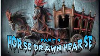 HORSE DRAWN HEARSE PART 4 [upl. by Nana]