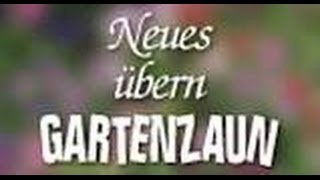 Neues uebern Gartenzaun E05 Konsequenzen [upl. by Agatha204]