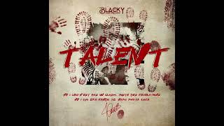 Blacky Pm  TALENT freestyle [upl. by Arehahs559]