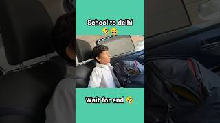 Piyush ko school se Delhi le gya 😜😜 ll Sourav Joshi vlogs ll youtubeshorts funny [upl. by Ceciley512]