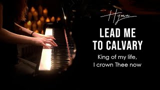 Lead Me to Calvary Hymn Piano Praise by Sangah Noona with Lyrics [upl. by Hamel]