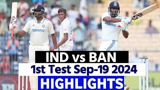 India Vs Bangladesh 1st Test Day 1 Highlights  IND VS BAN Highlights  Today Match Highlights [upl. by Matthew]