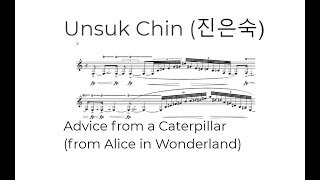 Unsuk Chin  Advice from a Caterpillar from Alice in Wonderland [upl. by Ikkela]