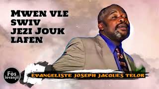 Mwen vle swiv Jezi Jouk lafen  adorasyon  Joseph Jacques Telor [upl. by Pacificas]