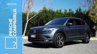 Volkswagen Tiguan AllSpace  Perché comprarla e perché no [upl. by Reddin808]