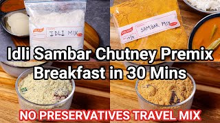 Instant South Indian Breakfast Travel Combo Premix Recipes  Premix for Idli Sambar amp 2 Chutney [upl. by Packston]