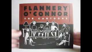 Flannery OConnor The Cartoons  video preview [upl. by Ayhdiv]