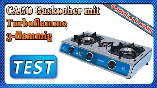 CAGO Gaskocher mit Turboflamme 3flammig 2023 [upl. by Aidekal]