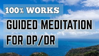 Guided Meditation and Affirmations for Depersonalization Recovery [upl. by Anirehs]