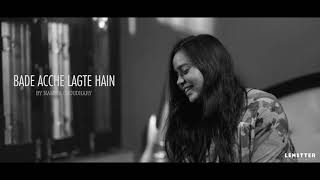 Bade Achhe Lagte Hai  Unplugged Cover  Namita Choudhary  Old Songs [upl. by Aerdnahc612]