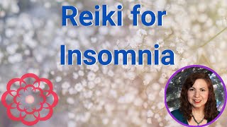 Reiki for Insomnia 💮 [upl. by Haidabo]