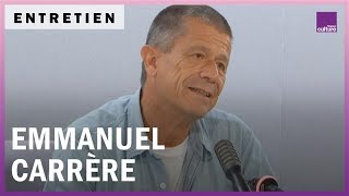 Emmanuel Carrère  quotJai ce désir de donner forme à ce quon a vécuquot [upl. by Gottuard717]