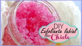 DIY  Exfoliante labial sabor a CHICLE [upl. by Anaimad]