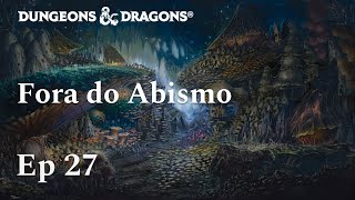 Fora do Abismo Ep 27  A Migração dos Miconídeos  DampD 5e [upl. by Atkinson191]