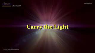 Carry the Light  repost  Gospel song Worship song [upl. by Ruder]