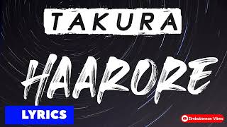 Takura  Haarore Lyric Video [upl. by Enaols]