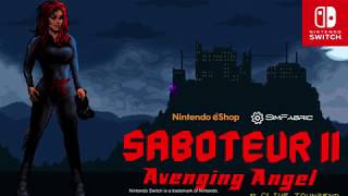 Saboteur II Avenging Angel  Official Trailer Nintendo Switch [upl. by Yorel340]